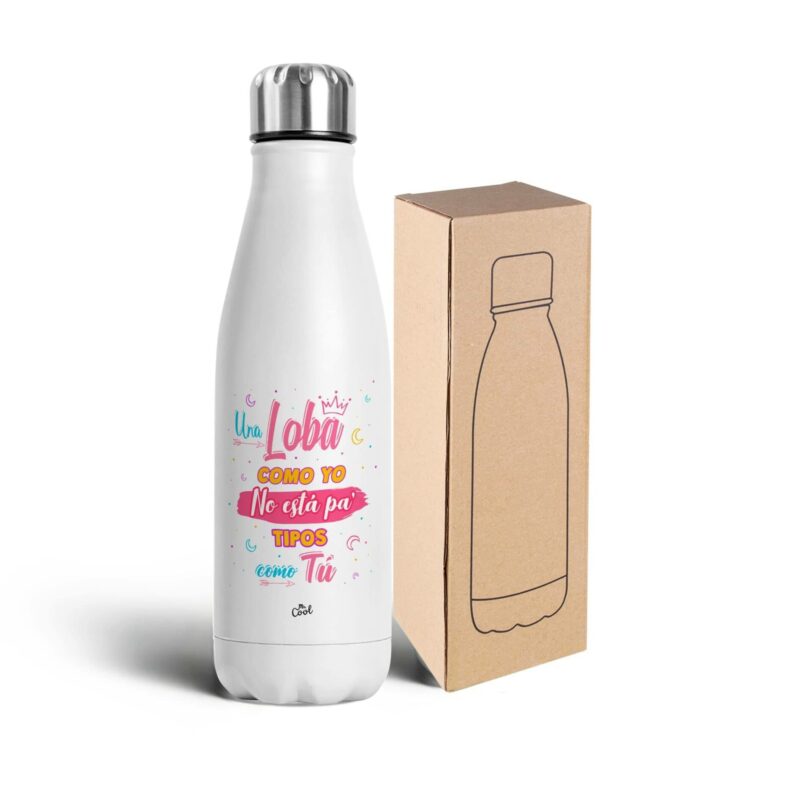 Botella Acero inoxidable 750ml – Una loba como yo no esta pa tipos como tu
