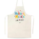 Delantal tipo lino - Hakuna Matata vive y se feliz