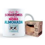 Taza – Algún día soñaremos en la misma almohada