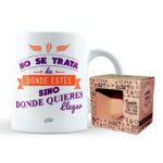 Taza – No se trata de donde estes sino de donde quieres llegar