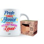 Taza – Profe eres genial como tú no hay nadie igual – hombre