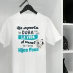 Camiseta para Papá Divertida "No Importa Lo Dura Que Sea La Vida Al Menos No Tienes Hijos Feos" - Imagen 2