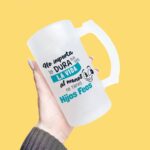 Jarra con Frase Divertida para el Día del Padre "No Importa lo Dura que Sea La Vida al Menos No Tienes Hijos Feos". - Imagen 3