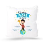 Cojín con Frase Divertida para el Día del Padre "El Mejor Padre Del Mundo".