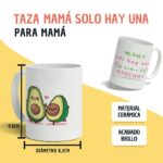 Taza Día de la Madre con Frase Divertida "Mamá solo hay una" - Imagen 2