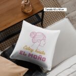 Cojín con Frase Divertida para el Día de la Madre "Estoy hasta el moño" - Imagen 4
