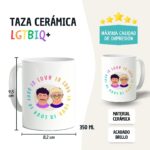 Taza Orgullo LGBTIQ+ "Love is love" con Dibujo. - Imagen 4